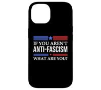 Resist Fascism Fight If You aren't Anti-Fascism What are You Coque pour iPhone 14