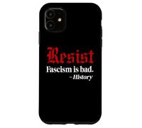 Resist Fascism is Bad No Kings America Protest Anti Fascism Coque pour iPhone 11