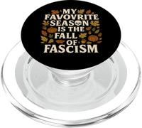 Resist Fascism My Favorite Season is The Fall of Fascism PopSockets PopGrip pour MagSafe