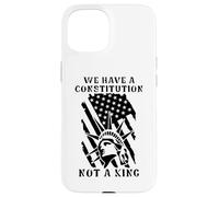 Resist No Kings in America We Have a Constitution Not a King Coque pour iPhone 15