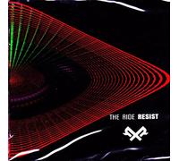 Resist - The Ride