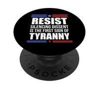 Resist Tyranny No King Pro Democracy Dies Silence I Dissent PopSockets PopGrip Adhésif