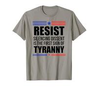 Resist Tyranny Pro Democracy Dies in Silence Dissent No King T-Shirt