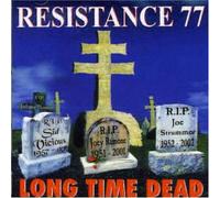 Resistance 77 - Long Time Dead [Import]