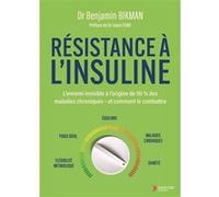 Résistance à l'insuline Benjamin Bikman (Auteur)