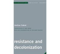Resistance and Decolonization by Amilcar Cabral Amilcar Cabral (Auteur)