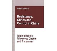 Resistance, Chaos And Control In China
