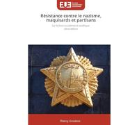 Résistance contre le nazisme, maquisards et partisans