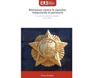 Résistance contre le nazisme, maquisards et partisans