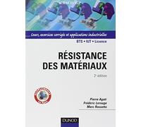 Résistance Des Matériaux - Cours, Exercices Corrigés Et Applications Industrielles Avec Cosmosworks Sous Solidworks Et Robot Millenium Mécanique