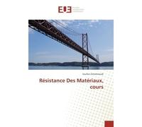 Résistance Des Matériaux, cours - Soufien Elmahmoudi - Universitaires Europeennes - broché - Manuel