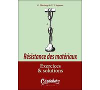 RESISTANCE DES MATERIAUX - Exercices et solutions - - PLUVINAGE/SAPUNOV - Cepadues - relié - Etude