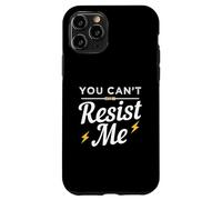 Résistance électrique You Can't Resist Me Coque pour iPhone 11 Pro