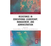 Resistance in Educational Leadership, Management and Administration