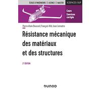 Résistance mécanique des matériaux et des structures Pierre-Alain Boucard (Auteur), François Hild (Auteur), Jean Lemaître (Auteur)