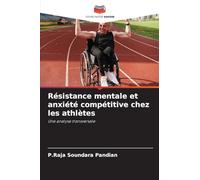 Résistance mentale et anxiété compétitive chez les athlètes