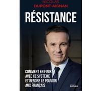 Résistance Nicolas Dupont-Aignan (Auteur)