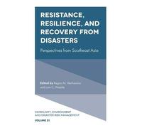 Resistance, Resilience, And Recovery From Disasters