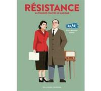Résistance Sylvie Baussier (Auteur), Gonoh (Illustration)