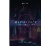 Resistance: The Ruling Order of Saints: Book One
