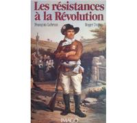 Resistances a la revolution - Francois, Roger LEBRUN, DUPUY: - Imago - broché - Etude