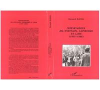 Résistances Au Vietnam, Cambodge Et Laos - 1975-1980