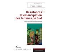 Résistances et émancipation des femmes du Sud - Roland Pfefferkorn - L'harmattan - broché - Essai