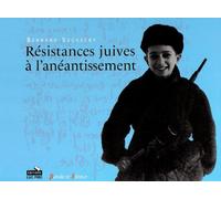 Resistances juives a l aneantissement