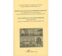 Résistances Locales Aux Pressions Globales - Une Perspective De Planification Socio-Environnementale Dans La Méditerranée