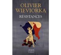 Résistances Olivier Wieviorka (Auteur)