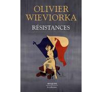 Résistances - Olivier Wieviorka - Bouquins Editions - broché - Essai