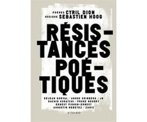 Résistances poétiques Cyril Dion (Auteur), Sébastien Hoog (Compositeur)