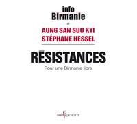 Résistances Pour une Birmanie libre - Stéphane Hessel - Don quichotte - broché - Essai