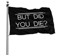 Résistant À La Décoloration Drapeaux Personnalisée Drapeau De Jardin Mais Es-Tu Mort ? 90X150Cm Bannière Extérieure Pour Manif Restaurant Intérieur