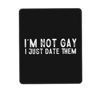 résistant à Usure Tapis de Souris Gamer, Je ne suis Pas Gay, Je sors Juste avec eux Gamer Mouse Pad Durable Tapis de Bureau pour Bureau Claviers Joueurs Professionnels