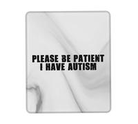 Résistant à Usure Tapis de Souris, s'il Vous plaît Soyez Patient, Je suis autiste Gamer Mouse Pad Base en Caoutchouc Tapis de Bureau pour PC Ordinateur Jeux