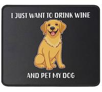 Résistant à Usure Tapis Souris, Je Veux Juste Boire du vin et caresser Mon Chien Mouse Pad Lavable Tapis de Bureau pour Les capteurs de Jeu Souris Ordinateur