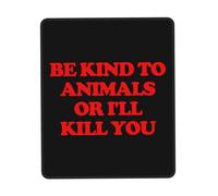 Résistant à Usure Tapis Souris, Soyez Gentil avec Les Animaux ou Je Vous Tue Gamer Mouse Pad résistant à Usure Tapis de Souris Gaming pour Ordinateur Joueurs Professionnels Souris