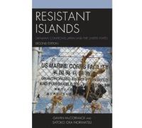 Resistant Islands: Okinawa Confronts Japan and the United States (Asia/Pacific/Perspectives) - [Version Originale] Inconnu (Auteur)
