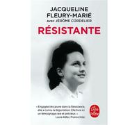 Résistante - Jacqueline Fleury-Marié - Lgf - Poche - Témoignage