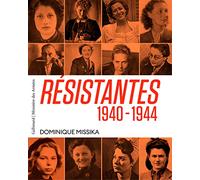 Résistantes - 1940-1944