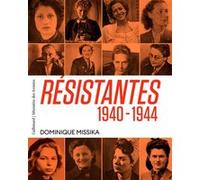 Résistantes Dominique Missika (Auteur)