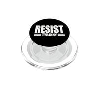 RÉSISTE À LA TYRANNIE I NE SE CONFORTERA Pas L'ANTI AUTORITÉ PopSockets PopGrip pour MagSafe