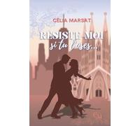 Résiste-moi si tu l'oses...