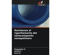 Resistenza Al Rigonfiamento Del Nanocomposito Nanopolimero