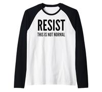 Résister à ce n'est Pas Normal - Activisme Manche Raglan