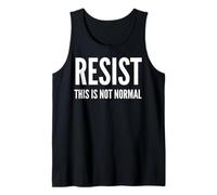 Résister à ce n'est Pas Normal - Activiste Débardeur