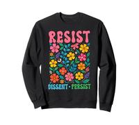 résister à la dissidence persiste féministe femmes Protester l'égalité des droits Sweatshirt