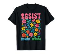 résister à la dissidence persiste féministe femmes Protester l'égalité des droits T-Shirt