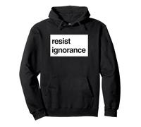 Résister à la Protestation de l'ignorance - Connaissance du Bruit Sweat à Capuche